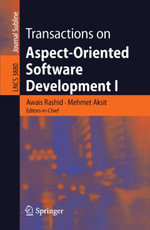 Transactions on Aspect-Oriented Software Development I - Awais Rashid