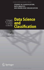 Studies in Classification, Data Analysis, and Knowledge Orga : Studies in Classification, Data Analysis, And Knowledge Organization - Vladimir Batagelj