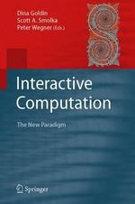 Interactive Computation : The New Paradigm - Dina Goldin