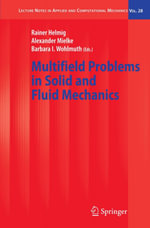 Multifield Problems in Solid and Fluid Mechanics - Rainer Helmig