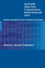 Structural Approaches to Sequence Evolution : Molecules, Networks, Populations - Ugo Bastolla