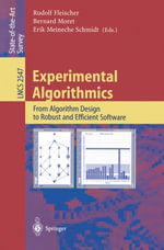 Experimental Algorithmics : From Algorithm Design to Robust and Efficient Software - Bernard Moret
