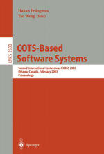 COTS-Based Software Systems : Second International Conference, ICCBSS 2003 Ottawa, Canada, February 10-13, 2003 - Hakan Erdogmus