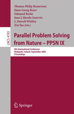 Parallel Problem Solving from Nature - PPSN IX : 9th International Conference, Reykjavik, Iceland, September 9-13, 2006, Proceedings