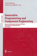 Generative Programming and Component Engineering : Second International Conference, GPCE 2003, Erfurt, Germany, September 22-25, 2003, Proceedings - Frank Pfenning