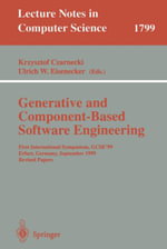 Generative and Component-Based Software Engineering : First International Symposium, GCSE'99, Erfurt, Germany, September 28-30, 1999. Revised Papers - Krzysztof Czarnecki
