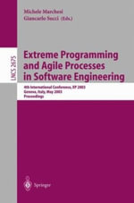 Lecture Notes in Computer Science : 4th International Conference, XP 2003, Genova, Italy, May 25-29, 2003, Proceedings - Michele Marchesi
