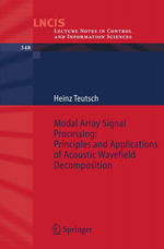 Modal Array Signal Processing : Principles and Applications of Acoustic Wavefield Decomposition - Heinz Teutsch