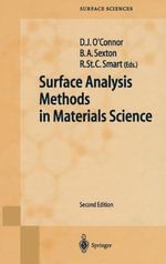 Springer Surface Sciences : SPRINGER SERIES IN SURFACE SCIENCES - John O'Connor
