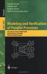 Lecture Notes in Computer Science : 4th Summer School, MOVEP 2000, Nantes, France, June 19-23, 2000. Revised Tutorial Lectures - Franck Cassez