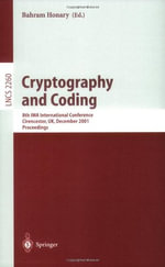 Lecture Notes in Computer Science : 8th IMA International Conference Cirencester, UK, December 17-19, 2001 Proceedings - Bahram Honary