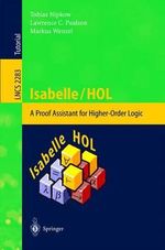 Isabelle/HOL : A Proof Assistant for Higher-Order Logic - Tobias Nipkow