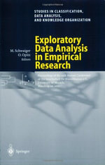 Studies in Classification, Data Analysis, and Knowledge Orga : Proceedings of the 25th Annual Conference of the Gesellschaft f¼r Klassifikation e.V., University of Munich, March 14-16, 2001 - Manfred Schwaiger
