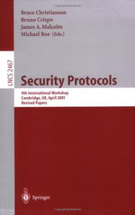 Lecture Notes in Computer Science : 9th International Workshop, Cambridge, UK, April 25-27, 2001 Revised Papers - Bruce Christianson