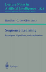 Sequence Learning : Paradigms, Algorithms, and Applications - Clyde Lee Giles