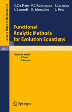 Functional Analytic Methods for Evolution Equations - Giuseppe Da Prato