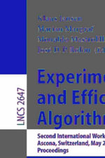 Experimental and Efficient Algorithms : Second International Workshop, WEA 2003, Ascona, Switzerland, May 26-28, 2003, Proceedings - Klaus Jansen