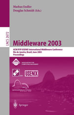 Middleware 2003 : ACM/IFIP/USENIX International Middleware Conference, Rio de Janeiro, Brazil, June 16-20, 2003, Proceedings - Markus Endler