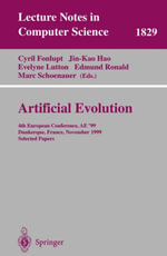 Artificial Evolution : 4th European Conference, AE'99 Dunkerque, France, November 3-5, 1999 Selected Papers - Cyril Fonlupt