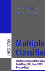 Multiple Classifier Systems : 4th International Workshop, MCS 2003, Guilford, UK, June 11-13, 2003, Proceedings - Terry Windeatt