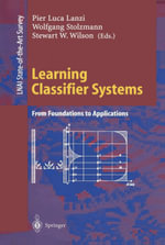 Learning Classifier Systems : From Foundations to Applications - Pier L. Lanzi