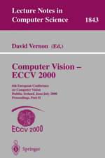Computer Vision - ECCV 2000 : 6th European Conference on Computer Vision Dublin, Ireland, June 26 - July 1, 2000, Proceedings, Part II - David Vernon
