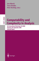 Computability and Complexity in Analysis : 4th International Workshop, CCA 2000, Swansea, UK, September 17-19, 2000. Selected Papers - Jens Blanck