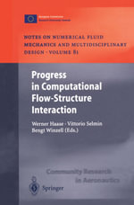 Progress in Computational Flow-Structure Interaction : Results of the Project UNSI, supported by the European Union 1998 - 2000 - Werner Haase