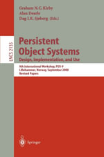 Persistent Object Systems: Design, Implementation, and Use : 9th International Workshop, POS-9, Lillehammer, Norway, September 6-8, 2000, Revised Papers - Alan Dearle