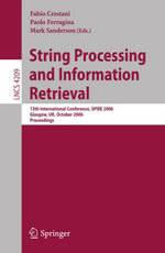 String Processing and Information Retrieval : 13th International Conference, SPIRE 2006, Glasgow, UK, October 11-13, 2006, Proceedings - Fabio Crestani