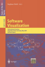 Software Visualization : International Seminar Dagstuhl Castle, Germany, May 20-25, 2001 Revised Lectures - Stephan Diehl