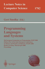 Programming Languages and Systems : 9th European Symposium on Programming, ESOP 2000 Held as Part of the Joint European Conferences on Theory and Practice of Software, ETAPS 2000 Berlin, Germany, March 25- April 2, 2000 Proceedings - Gert Smolka