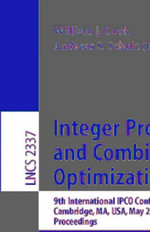 Integer Programming and Combinatorial Optimization : 9th International IPCO Conference, Cambridge, MA, USA, May 27-29, 2002. Proceedings - William J. Cook