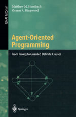 Agent-Oriented Programming : From Prolog to Guarded Definite Clauses - Matthew M. Huntbach
