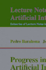 Progress in Artificial Intelligence : 9th Portuguese Conference on Artificial Intelligence, EPIA '99, Evora, Portugal, September 21-24, 1999, Proceedings - Pedro Barahona