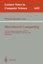 Distributed Computing : 13th International Symposium, DISC'99, Bratislava, Slovak Republic, September 27-29, 1999, Proceedings - Jayanti