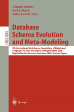 Database Schema Evolution and Meta-Modeling : 9th International Workshop on Foundations of Models and Languages for Data and Objects FoMLaDO/DEMM 2000 Dagstuhl Castle, Germany, September 18-21, 2000 Selected Papers - Herman Balsters