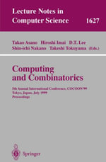 Computing and Combinatorics : 5th Annual International Conference, COCOON'99, Tokyo, Japan, July 26-28, 1999, Proceedings - DerTsai Lee