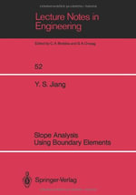 Slope Analysis Using Boundary Elements : Lecture Notes in Engineering - Yansheng Jiang