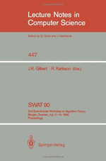 Lecture Notes in Computer Science : 2nd Scandinavian Workshop on Algorithm Theory. Bergen, Norway, July 11-14, 1990. Proceedings - John R. Gilbert