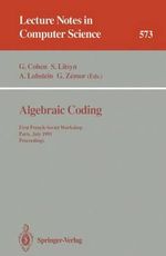 Algebraic Coding : First French-Soviet Workshop, Paris, July 22-24, 1991. Proceedings - Gerard Cohen