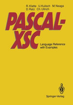 Pascal-Xsc : Language Reference with Examples - Rudi Klatte