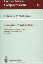 Lecture Notes in Computer Science : 4th International Conference, CC '92, Paderborn, FRG, October 5-7, 1992. Proceedings - Uwe Kastens
