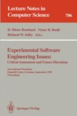 Experimental Software Engineering Issues : Critical Assessment and Future Directions. International Workshop, Dagstuhl Castle, Germany, September 14-18, 1992. Proceedings - H.Dieter Rombach