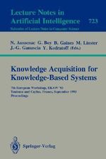 Knowledge Acquisition for Knowledge-Based Systems : 7th European Workshop, EKAW'93, Toulouse and Caylus, France, September 6-10, 1993. Proceedings - Nathalie Aussenac