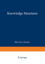 Knowledge Structures - Dietrich Albert