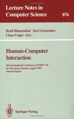 Human-Computer Interaction : 4th International Conference, EWHCI '94, St. Petersburg, Russia, August 2 - 5, 1994. Selected Papers - Brad Blumenthal