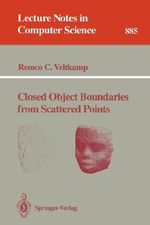 Closed Object Boundaries from Scattered Points : Lecture Notes in Computer Science - Remco Veltkamp