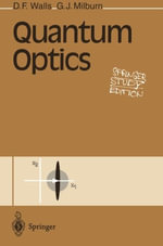 Quantum Optics : Springer Study Edition - D.F. Walls