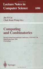 Lecture Notes in Computer Science : Second Annual International Conference, COCOON '96, Hong Kong, June 17-19, 1996. Proceedings - Jin-Yi Cai